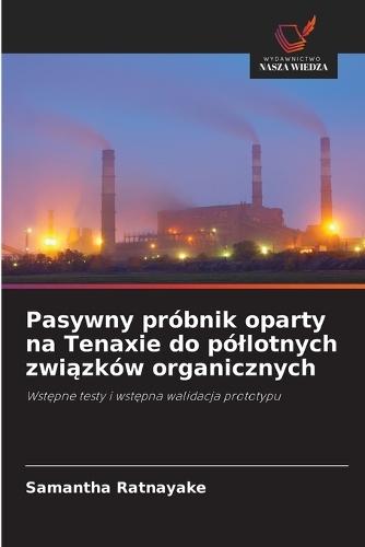 Pasywny próbnik oparty na Tenaxie do póllotnych związków organicznych