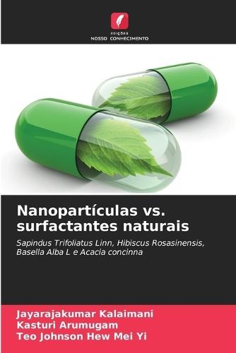 Nanopartículas vs. surfactantes naturais