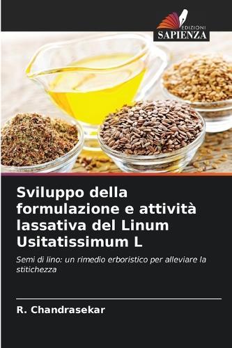 Sviluppo della formulazione e attività lassativa del Linum Usitatissimum L