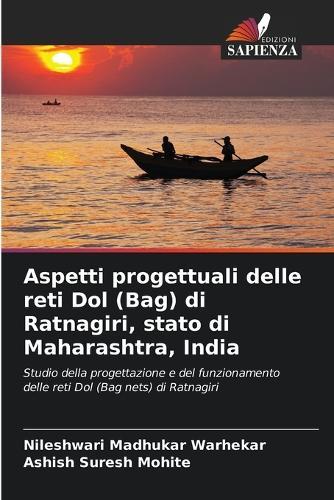 Aspetti progettuali delle reti Dol (Bag) di Ratnagiri, stato di Maharashtra, India