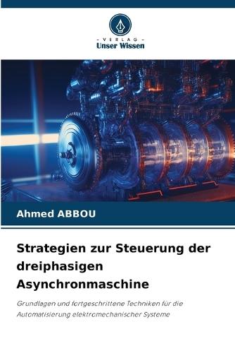 Strategien zur Steuerung der dreiphasigen Asynchronmaschine