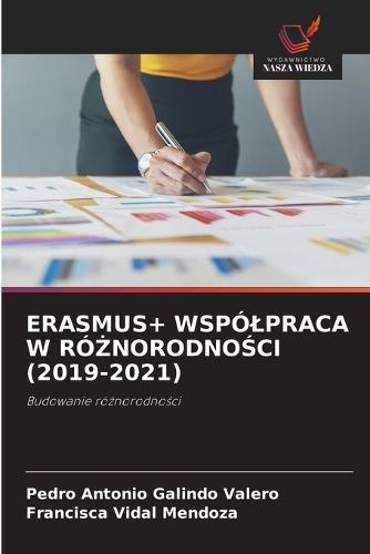 Erasmus+ Wspólpraca W RóŻnorodnoŚci (2019-2021)