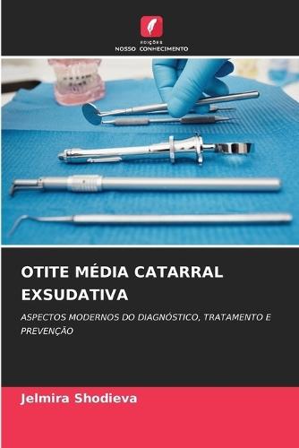 Otite Média Catarral Exsudativa