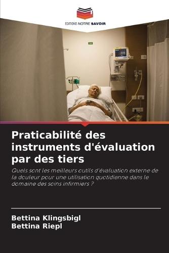 Praticabilité des instruments d'évaluation par des tiers