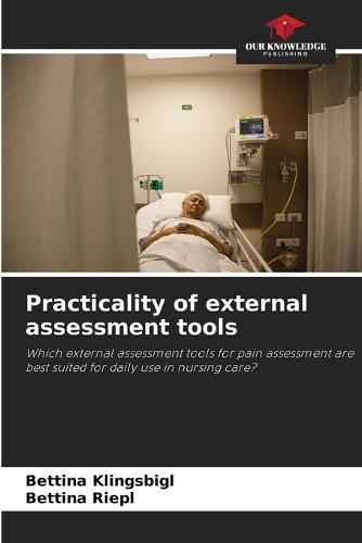 Practicality of external assessment tools