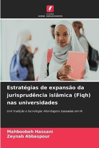 Estratégias de expansão da jurisprudência islâmica (Fiqh) nas universidades