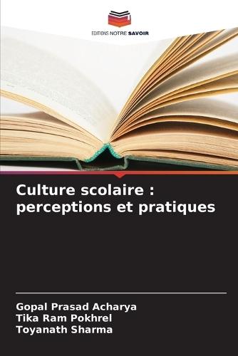 Culture scolaire: perceptions et pratiques