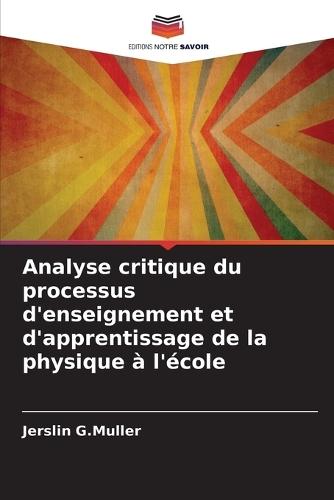 Analyse critique du processus d'enseignement et d'apprentissage de la physique à l'école