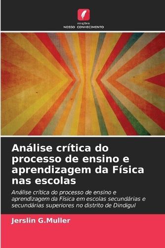 Análise crítica do processo de ensino e aprendizagem da Física nas escolas
