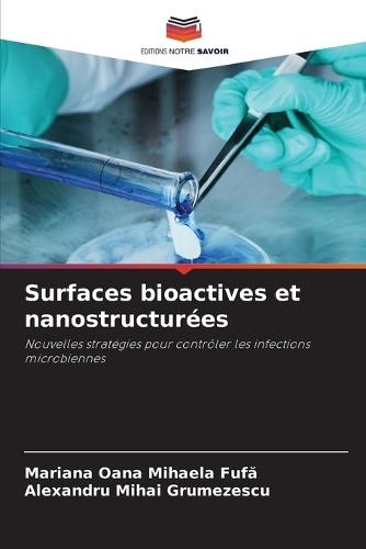 Surfaces bioactives et nanostructurées