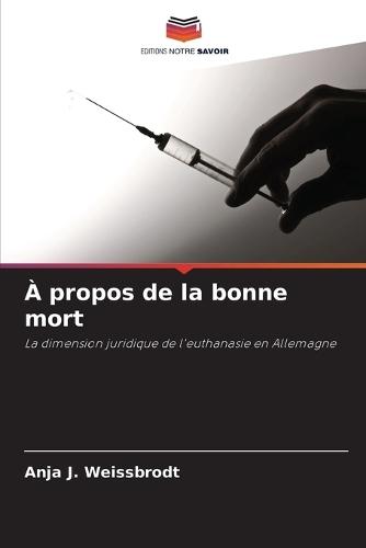À propos de la bonne mort