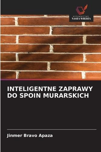 Inteligentne Zaprawy Do Spoin Murarskich