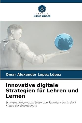 Innovative digitale Strategien für Lehren und Lernen