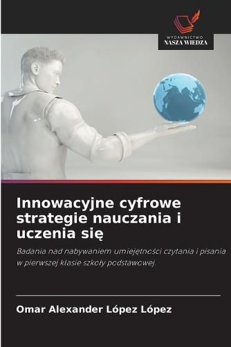 Innowacyjne cyfrowe strategie nauczania i uczenia się