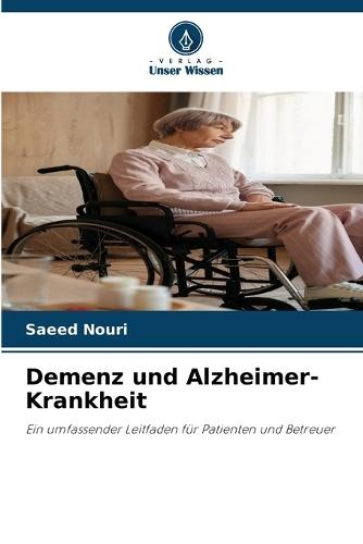 Demenz und Alzheimer-Krankheit