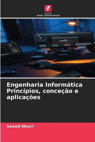 Engenharia Informática Princípios, conceção e aplicações