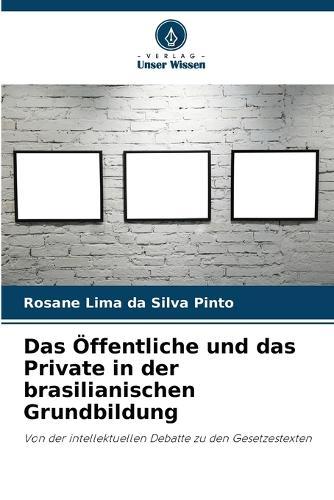 Das Öffentliche und das Private in der brasilianischen Grundbildung