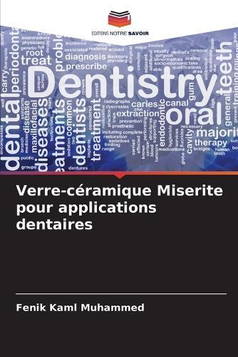 Verre-céramique Miserite pour applications dentaires