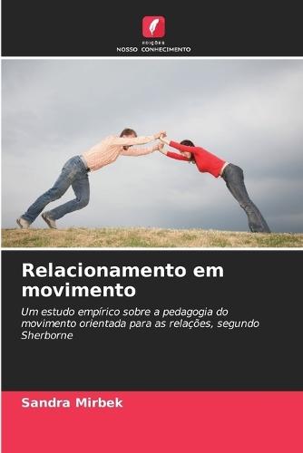Relacionamento em movimento