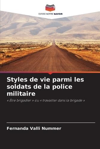 Styles de vie parmi les soldats de la police militaire