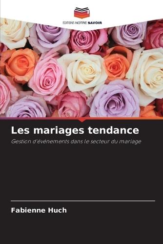 Les mariages tendance