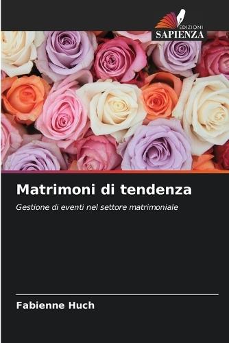 Matrimoni di tendenza