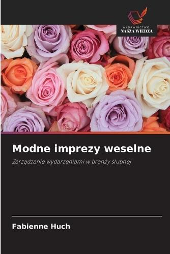 Modne imprezy weselne
