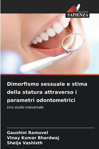 Dimorfismo sessuale e stima della statura attraverso i parametri odontometrici