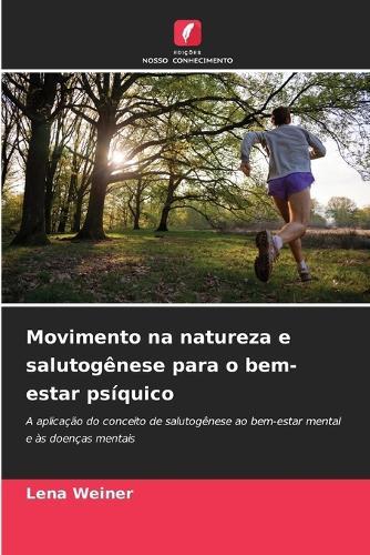 Movimento na natureza e salutogênese para o bem-estar psíquico