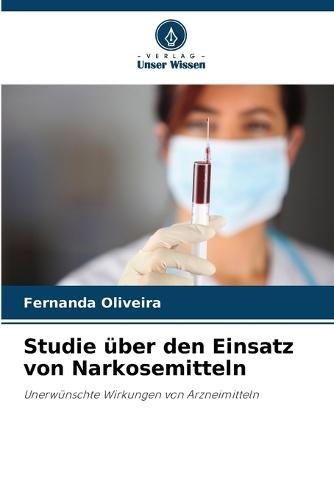 Studie über den Einsatz von Narkosemitteln