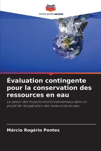 Évaluation contingente pour la conservation des ressources en eau