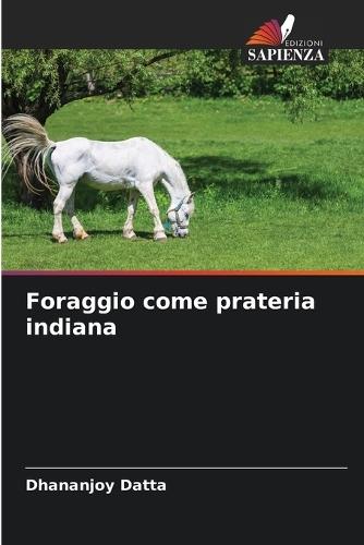 Foraggio come prateria indiana