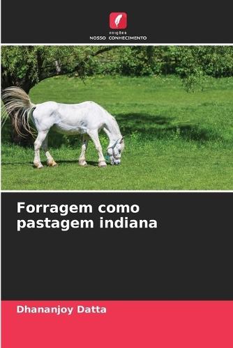 Forragem como pastagem indiana