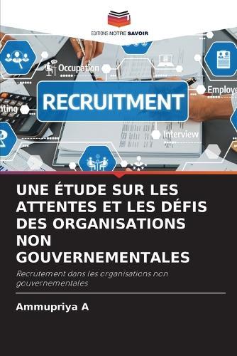 Une Étude Sur Les Attentes Et Les Défis Des Organisations Non Gouvernementales