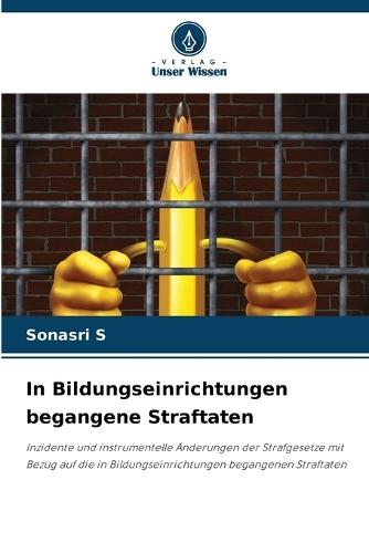 In Bildungseinrichtungen begangene Straftaten