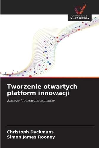 Tworzenie otwartych platform innowacji