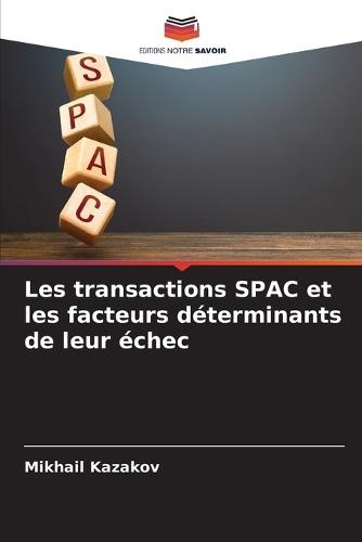 Les transactions SPAC et les facteurs déterminants de leur échec