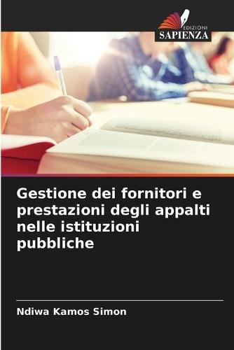 Gestione dei fornitori e prestazioni degli appalti nelle istituzioni pubbliche