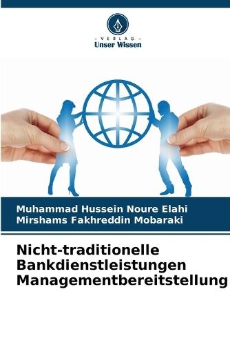 Nicht-traditionelle Bankdienstleistungen Managementbereitstellung