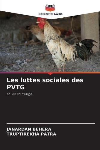 Les luttes sociales des PVTG