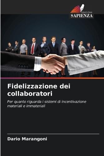 Fidelizzazione dei collaboratori