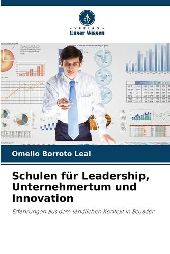Schulen für Leadership, Unternehmertum und Innovation