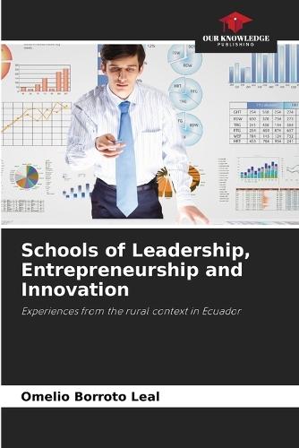 Schools of Leadership, Entrepreneurship and Innovation
