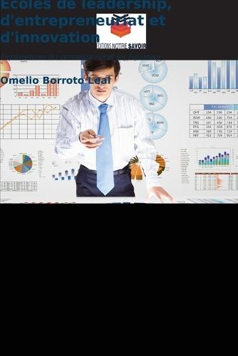 Écoles de leadership, d'entrepreneuriat et d'innovation