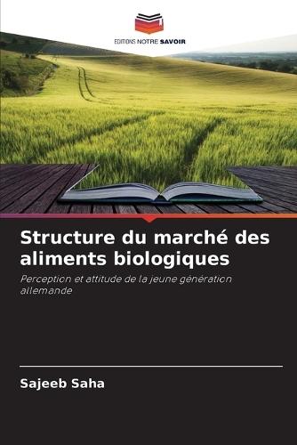 Structure du marché des aliments biologiques