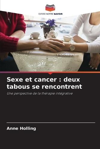 Sexe et cancer: deux tabous se rencontrent