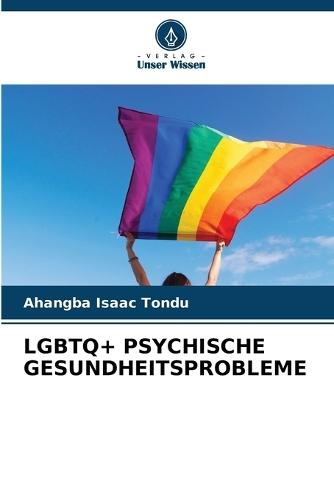 LGBTQ+ Psychische Gesundheitsprobleme