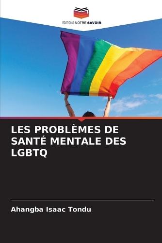 Les Problèmes de Santé Mentale Des LGBTQ