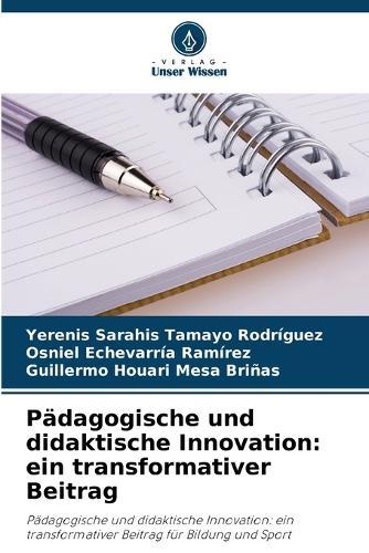 Pädagogische und didaktische Innovation: ein transformativer Beitrag