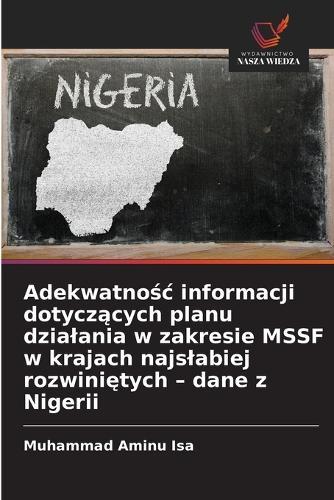 Adekwatnośc informacji dotyczących planu dzialania w zakresie MSSF w krajach najslabiej rozwiniętych - dane z Nigerii